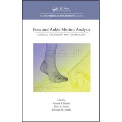 Foot and Ankle Motion Analysis Foot and Ankle Motion Analysis