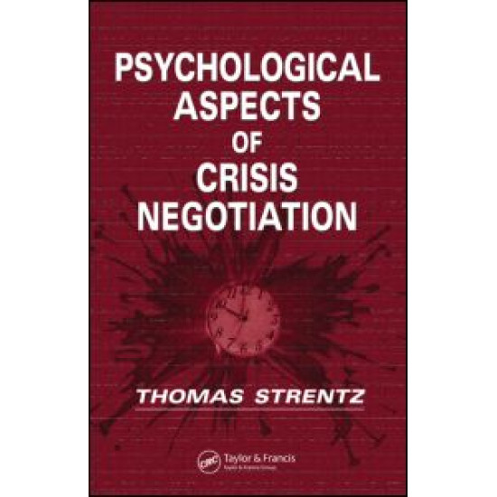 Psychological Aspects of Crisis Negotiation