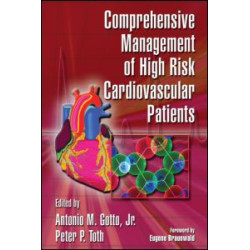 Comprehensive Management of High Risk Cardiovascular Patients Comprehensive Management of High Risk Cardiovascular Patients