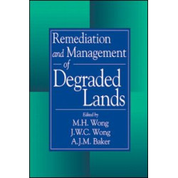 Remediation and Management of Degraded Lands Remediation and Management of Degraded Lands