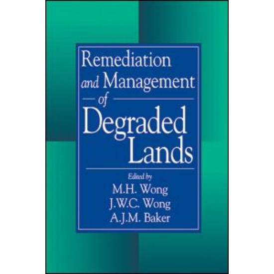 Remediation and Management of Degraded Lands Remediation and Management of Degraded Lands