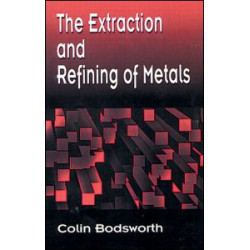 The Extraction and Refining of Metals