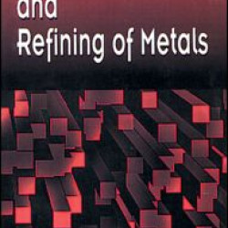 The Extraction and Refining of Metals The Extraction and Refining of Metals