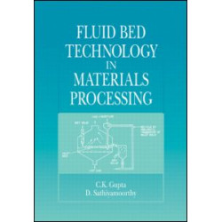 Fluid Bed Technology in Materials Processing Fluid Bed Technology in Materials Processing