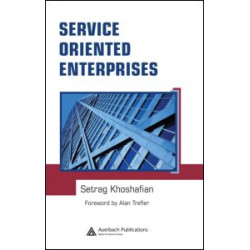 Service Oriented Enterprises Service Oriented Enterprises