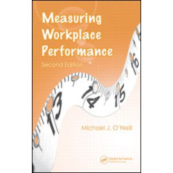 Measuring Workplace Performance Measuring Workplace Performance