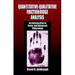 Quantitative-Qualitative Friction Ridge Analysis
