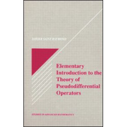 Elementary Introduction to the Theory of Pseudodifferential Operators Elementary Introduction to the Theory of Pseudodifferential Operators