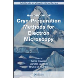 Handbook of Cryo-Preparation Methods for Electron Microscopy