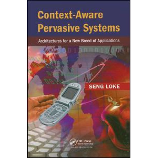 Context-Aware Pervasive Systems Context-Aware Pervasive Systems