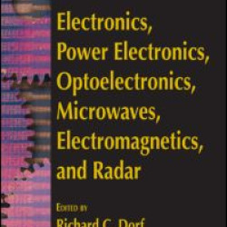 Electronics, Power Electronics, Optoelectronics, Microwaves, Electromagnetics, and Radar Electronics, Power Electronics, Optoelectronics, Microwaves, Electromagnetics, and Radar