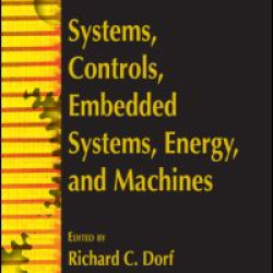 Systems, Controls, Embedded Systems, Energy, and Machines Systems, Controls, Embedded Systems, Energy, and Machines