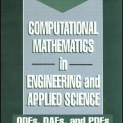 Computational Mathematics in Engineering and Applied Science Computational Mathematics in Engineering and Applied Science