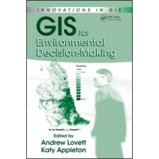 GIS for Environmental Decision-Making GIS for Environmental Decision-Making