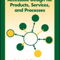 Universal and Accessible Design for Products, Services, and Processes