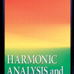 Harmonic Analysis and Applications Harmonic Analysis and Applications