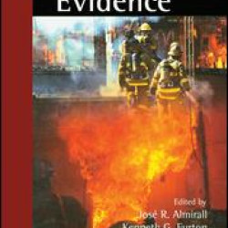 Analysis and Interpretation of Fire Scene Evidence