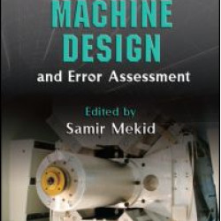 Introduction to Precision Machine Design and Error Assessment Introduction to Precision Machine Design and Error Assessment
