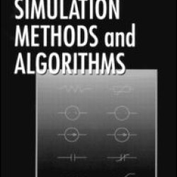 Circuit Simulation Methods and Algorithms Circuit Simulation Methods and Algorithms