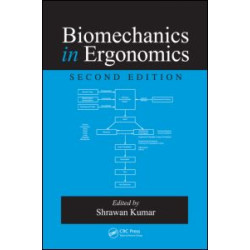 Biomechanics in Ergonomics Biomechanics in Ergonomics