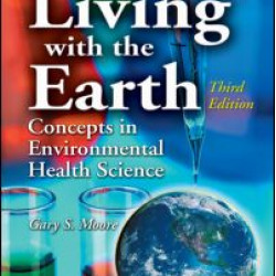 Living with the Earth Living with the Earth