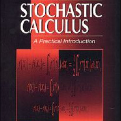 Stochastic Calculus Stochastic Calculus