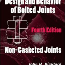 Introduction to the Design and Behavior of Bolted Joints Introduction to the Design and Behavior of Bolted Joints