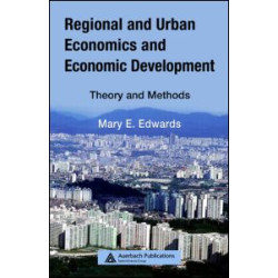 Regional and Urban Economics and Economic Development Regional and Urban Economics and Economic Development