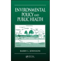 Environmental Policy and Public Health Environmental Policy and Public Health