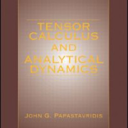 Tensor Calculus and Analytical Dynamics Tensor Calculus and Analytical Dynamics