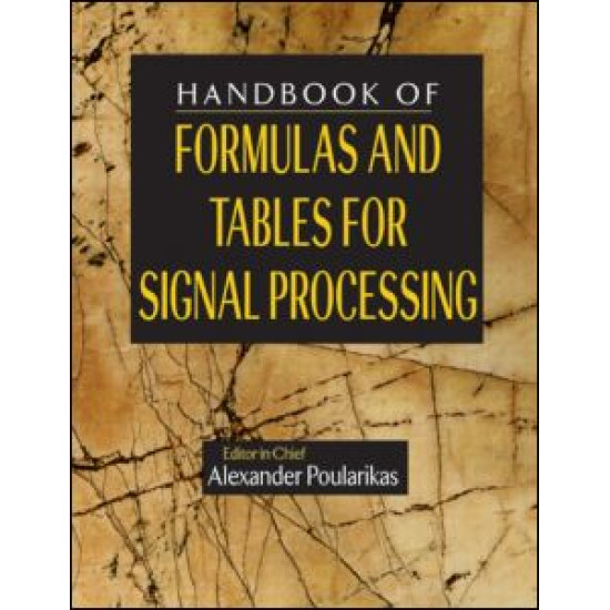 Handbook of Formulas and Tables for Signal Processing Handbook of Formulas and Tables for Signal Processing