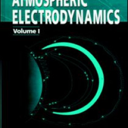 Handbook of Atmospheric Electrodynamics, Volume I