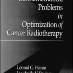 Biomathematical Problems in Optimization of Cancer Radiotherapy
