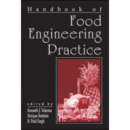Handbook of Food Engineering Practice Handbook of Food Engineering Practice