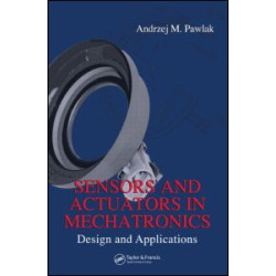 Sensors and Actuators in Mechatronics