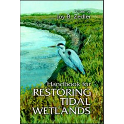 Handbook for Restoring Tidal Wetlands