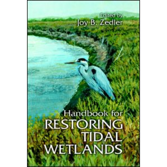 Handbook for Restoring Tidal Wetlands