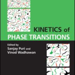 Kinetics of Phase Transitions Kinetics of Phase Transitions