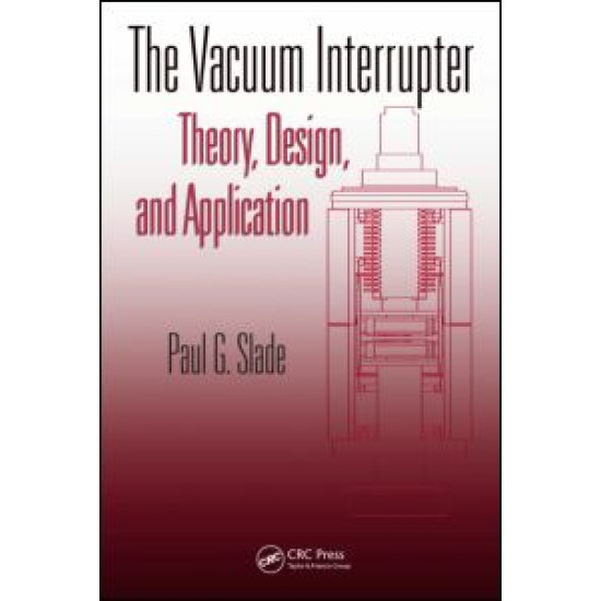 The Vacuum Interrupter The Vacuum Interrupter
