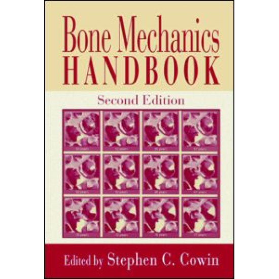 Bone Mechanics Handbook Bone Mechanics Handbook