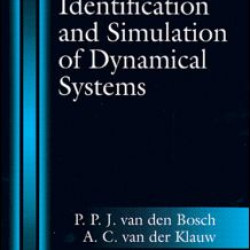 Modeling, Identification and Simulation of Dynamical Systems Modeling, Identification and Simulation of Dynamical Systems