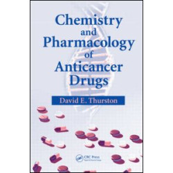 Chemistry and Pharmacology of Anticancer Drugs