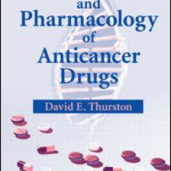 Chemistry and Pharmacology of Anticancer Drugs
