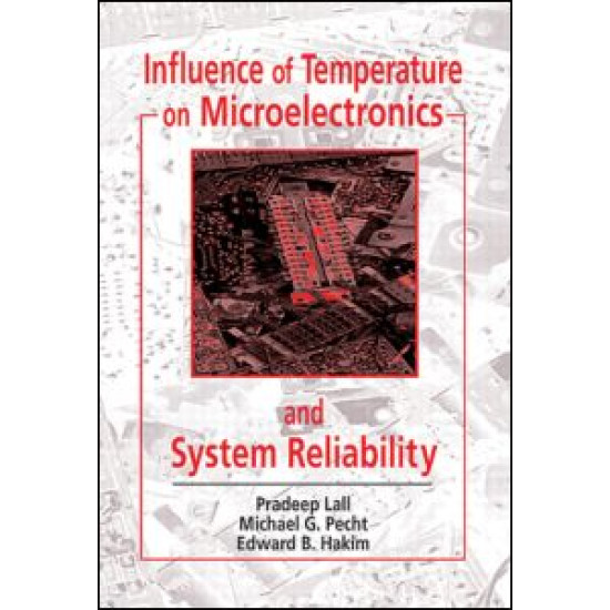 Influence of Temperature on Microelectronics and System Reliability