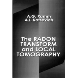 The Radon Transform and Local Tomography The Radon Transform and Local Tomography