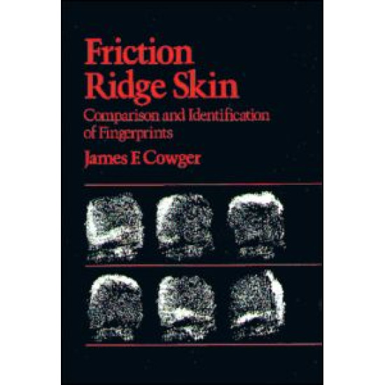Friction Ridge Skin Friction Ridge Skin