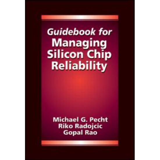 Guidebook for Managing Silicon Chip Reliability