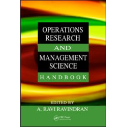 Operations Research and Management Science Handbook