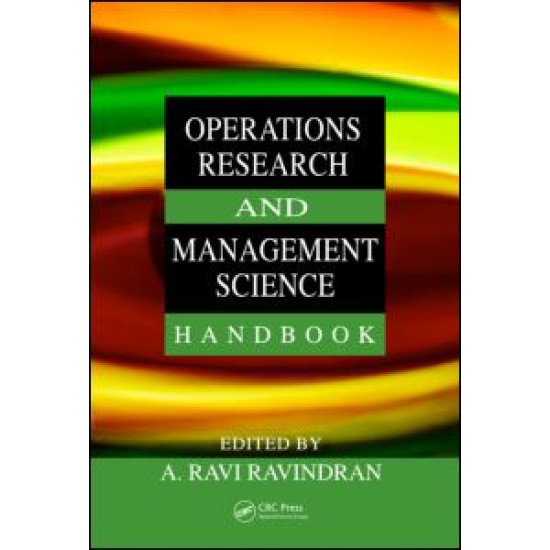 Operations Research and Management Science Handbook Operations Research and Management Science Handbook