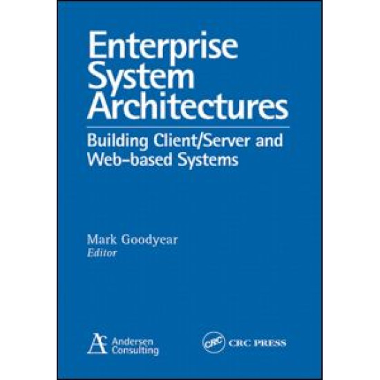 Enterprise System Architectures Enterprise System Architectures